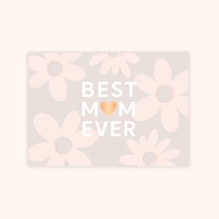 Muttertagskarte Best Mom Ever Muttertagskarte Best Mom Ever